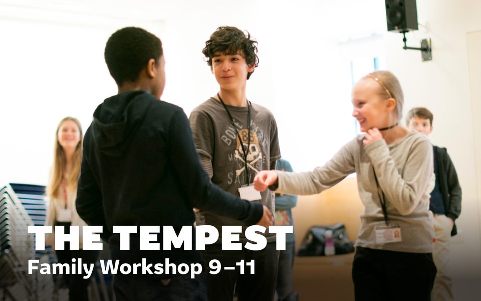 Children engaging in a workshop. Text reads: The Tempest Family Workshop 9-11
